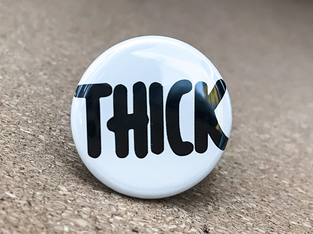 1.25" Circle - Thick Button