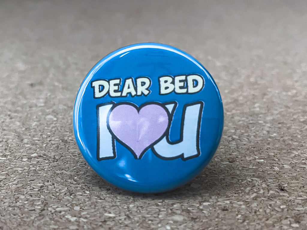 1.25" Circle - Dear Bed Button